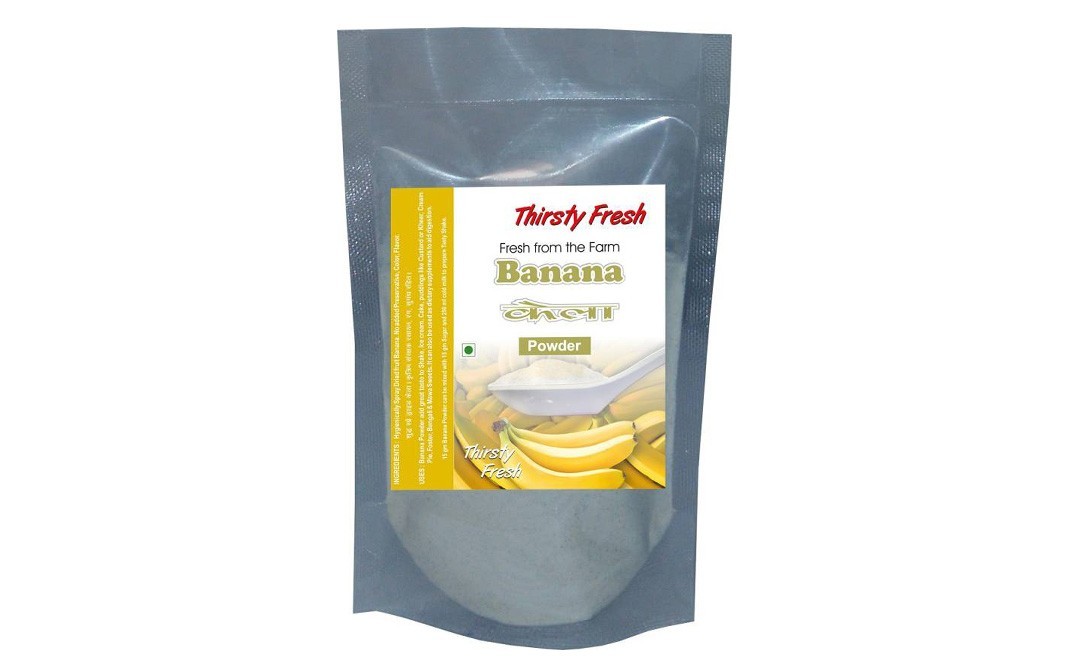 Thirsty Fresh Banana Powder    Pack  200 grams